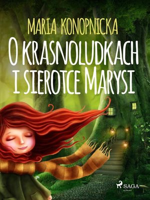 cover image of O krasnoludkach i sierotce Marysi